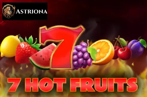 7 Hot Fruits